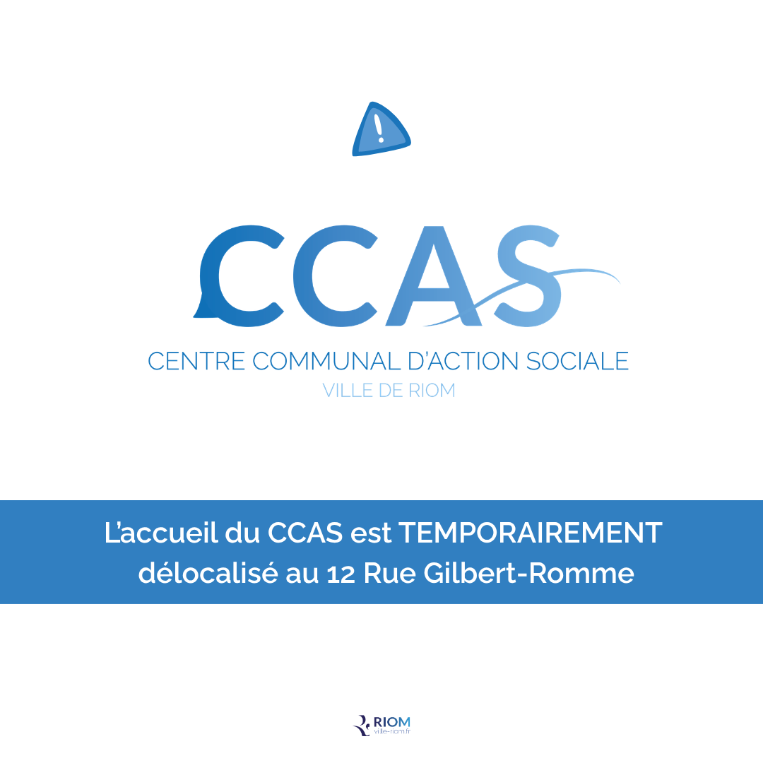 L’accueil du CCAS est TEMPORAIREMENT délocalisé au 12 Rue Gilbert-Romme-2